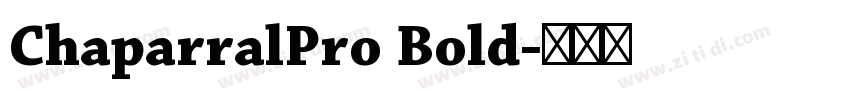 ChaparralPro Bold字体转换